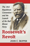Cover: Roosevelt's Revolt - McFarland & Co Inc