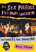 Cover: The Sex Pistols Invade America - McFarland & Co Inc