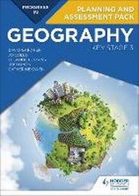 Enlarge image Cover: Progress in Geography: Key Stage 3 Planning and Assessment Pack - Hodder Education