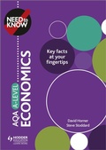 Cover: Need to Know: AQA A-level Economics - Hodder Education