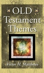 Cover: Old Testament Themes - Wipf & Stock Publishers