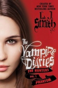 Cover: The Vampire Diaries: The Hunters: Phantom - HarperCollins