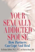 Cover: Your Sexually Addicted Spouse - New Horizon Press Publishers Inc.,U.S.