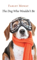 Cover: The Dog Who Wouldn't Be - David R. Godine Publisher Inc
