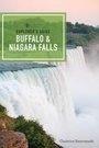 Cover: Explorer's Guide Buffalo & Niagara Falls - Countryman Press Inc.