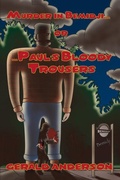 Cover: Murder in Bemidji...Or...Paul's Bloody Trousers - North Star Press of Saint Cloud Inc