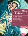 Cover: This Is Who We Were: in the 2000s - Grey House Publishing Inc