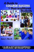 Cover: A Guide to College Success for Post-Traditional Students - Information Age Publishing