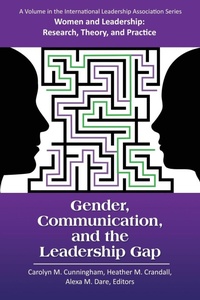 Enlarge image Cover: Gender, Communication, and the Leadership Gap - Information Age Publishing