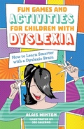 Cover: Fun Games and Activities for Children with Dyslexia - Jessica Kingsley Publishers