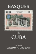 Cover: Basques in Cuba - Center for Basque Studies Press