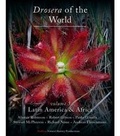 Cover: Drosera of the World, Volume 3: Latin America & Africa - Redfern Natural History Productions Ltd