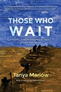 Cover: Those Who Wait: - Malcolm Down Publishing Ltd