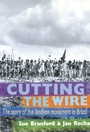 Cover: Cutting The Wire - Latin America Bureau