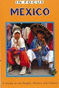 Cover: Mexico In Focus 2nd Edition - Latin America Bureau