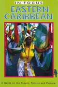 Cover: Eastern Caribbean In Focus - Latin America Bureau