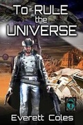 Cover: To Rule the Universe - Portals Publishing