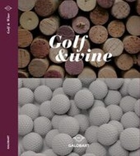 Abbildung von: Golf & Wine 2018 - By Architect Publications S.L.