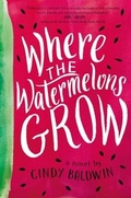 Cover: Where the Watermelons Grow - HarperCollins
