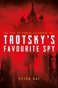 Cover: Trotsky's Favourite Spy - Biteback Publishing
