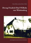 Cover: Herzog Friedrich Paul Wilhelm von W&uuml;rttemberg - Books on Demand