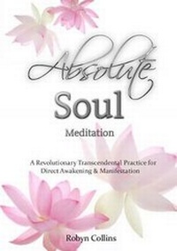 Enlarge image Cover: Absolute Soul Meditation - Lulu.com