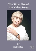 Cover: The Silver Hound and Other Songs - Lulu.com