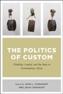 Cover: The Politics of Custom - University of Chicago Press