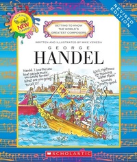 Enlarge image Cover: George Handel (Revised Edition) (Getting to Know the World's Greatest Composers) - C. Press/F. Watts Trade