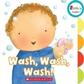 Cover: Wash, Wash, Wash! (Rookie Toddler) - C. Press/F. Watts Trade