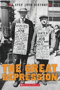 Enlarge image Cover: The Great Depression (a Step Into History) - C. Press/F. Watts Trade