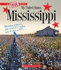 Cover: Mississippi (a True Book: My United States) - C. Press/F. Watts Trade