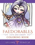 Cover: Faedorables: Cute and Creepy Coloring Book - Fairies & Fantasy Pty