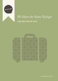 Cover: We Share the Name Refugee - Beacon Hill Press of Kansas City