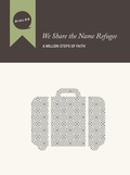 Cover: We Share the Name Refugee - Beacon Hill Press of Kansas City