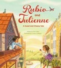 Cover: Rubio and Julienne - Tilbury House,U.S.