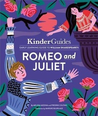 Enlarge image Cover: Kinderguides Early Learning Guide to Shakespeare's Romeo and Juliet - Moppet Books
