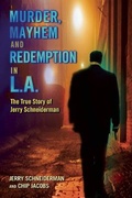 Cover: Murder, Mayhem, and Redemption in L.A. - New Horizon Press Publishers Inc.,U.S.