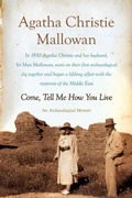 Cover: Come, Tell Me How You Live - HarperCollins