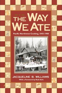 Enlarge image Cover: The Way We Ate - Washington State University Press