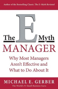 Enlarge image Cover: The E-Myth Manager - Harper Business