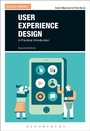 Cover: User Experience Design - Bloomsbury Visual Arts