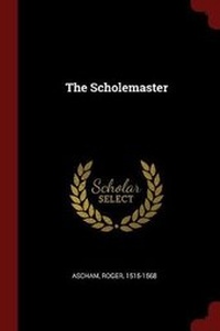 Abbildung von: The Scholemaster - Andesite Press
