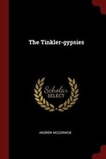 Cover: The Tinkler-Gypsies - Andesite Press