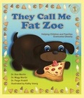 Cover: They Call Me Fat Zoe - New Horizon Press Publishers Inc.,U.S.