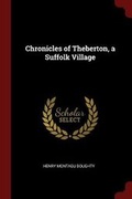 Cover: Chronicles of Theberton, a Suffolk Village - Andesite Press
