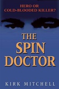 Enlarge image Cover: Spin Doctor - New Horizon Press Publishers Inc.,U.S.