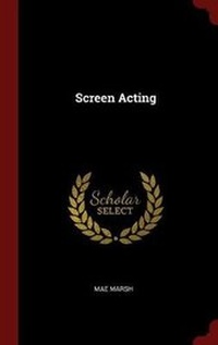 Enlarge image Cover: Screen Acting - Andesite Press