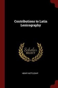 Abbildung von: Contributions to Latin Lexicography - Andesite Press