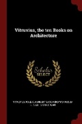 Cover: Vitruvius, the Ten Books on Architecture - Andesite Press
